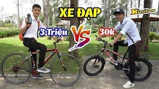 XE ĐẠP LEO NÚI 30K VS XE ĐẠP ĐUA 3 TRIỆU - Xe Của Con Nhà Giàu Và Nhà Nghèo Khác Gì? Mountain Bike