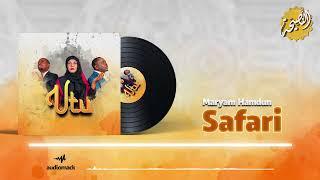 Nasaha Crew ft Maryam Hamdun - Safari Official Music Audio