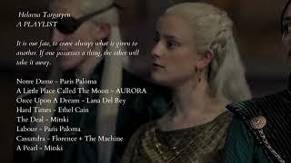 helaena targaryen  a playlist