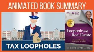 Loopholes of Real Estate - Rich Dad Advisor Garrett Sutton