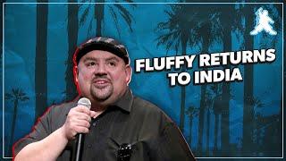 Fluffy Returns To India  Gabriel Iglesias