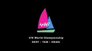 World Championship - 470 - Sdot Yam