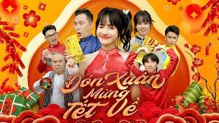  Parody Tết  ĐÓN XUÂN MỪNG TẾT VỀ  NHẠC TẾT 2024  OFFICIAL MV - VÊ VÊ CHANNEL