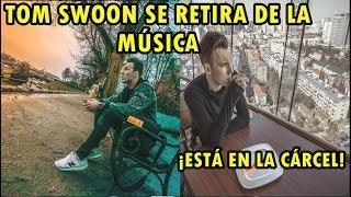 Tom Swoon se retira de la música  Esta en la cárcel