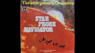 The Intergalactic Orchestra - Star Probe Navigator  I Shall Return 1979