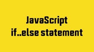 Programming Basic - With JavaScript - Part 3 Conditionals