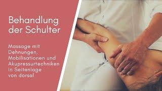 Manuelle Behandlungstechniken der Schulter in Seitenlage von dorsal  Impingement - Behandlung