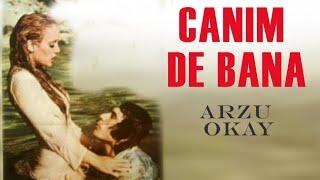 Canım De Bana Türk Filmi  FULL İZLE  ARZU OKAY