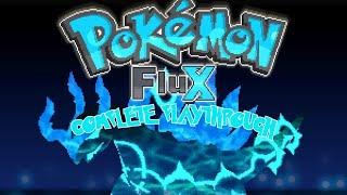 Pokémon FLUX Playthrough COMPLETE EPISODE 1