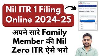 Nil ITR 1 Filing Online 2024-25  How to File NIL ITR Online  Zero ITR Filing Online 2024-25