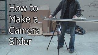 How to Build a Camera Slider for $30--DIY