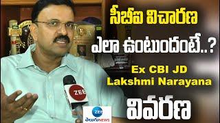 Ex CBI JD Lakshmi Narayana Exclusive and Interesting Interview on CBI Interrogations  ZEE Telugu