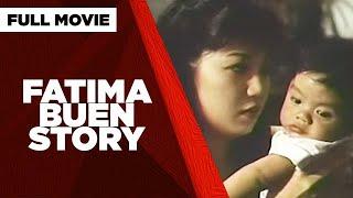 FATIMA BUEN STORY John Regala Janice de Belen Kris Aquino & Zoren Legaspi    Full Movie