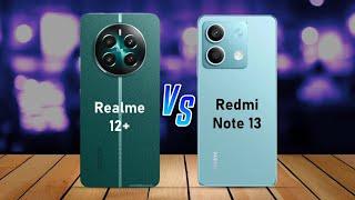 Realme 12 plus  vs  Redmi Note 13 Full Comparison