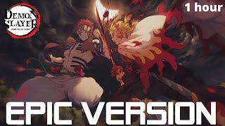 Demon Slayer  Akaza Theme  EPIC VERSION  kimetsu No Yaiba  Mugen Train OST Cover  1 hour