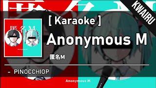 Karaoke Anonymous M - PINOCCHIOP