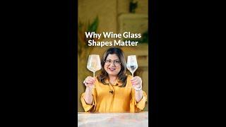 Why wine glass shape matters  Sonal C Holland MW