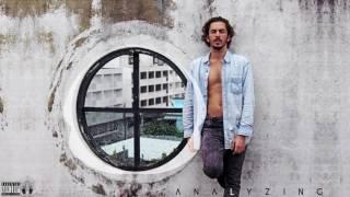 Dennis Lloyd - ANALYZING