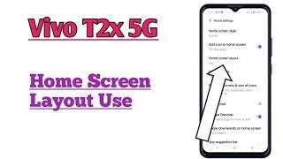 Vivo T2x 5G  How To Change Home Screen Layout