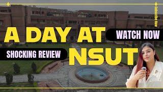 NSUT Shocking Review  College Life Placements Finally Revealed @CollegeTourr