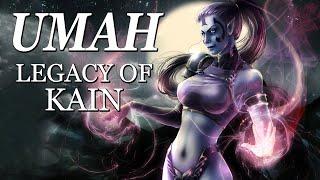 Legacy of Kain  Umah - A Character Study