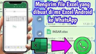 Cara Mengirim File Excel Yang Dibuat di Microsoft Excel Android Ke WhatsApp