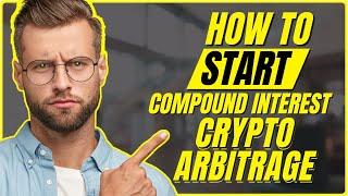 HOW TO START A CRYPTO ARBITRAGE With compound interest on Binance