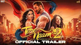 Tere Naam 2 - Official Trailer  Salman Khan Katrina Kaif Bhumika Chawla  Tere Naam 2 Movie