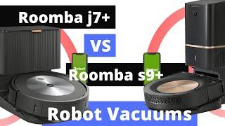  Roomba j7+ vs Roomba s9+  More Info in Description