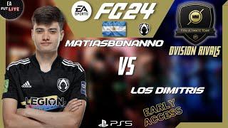 MATIASBONANNO VS LOS DIMITRIS  EA Sports FC 24 - DIVISION RIVALS - Early Access