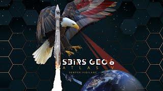 August 4 Live Broadcast Atlas V SBIRS GEO 6