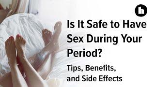 Is It Safe to Have Sex During Your Period?  Healthline