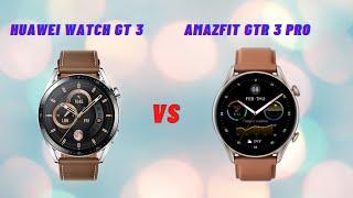 Huawei Watch GT 3 Vs Amazfit GTR 3 Pro