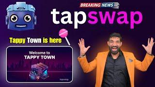 TapSwap Launching New Coin   TapSwap Launching DEX News  Tappy Town Update TapSwap Withdrawal