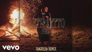 Beth Ditto - Fire Disciples Remix Audio