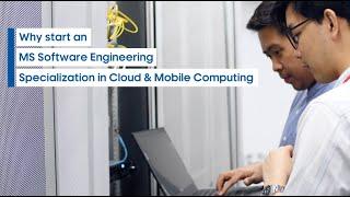 Why Start an MS Software Engineering Specialization in Cloud & Mobile Computing Degree?