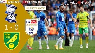 Birmingham City 1-0 Norwich City Matchday46 EFL Championship 2324 Highlight