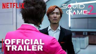 Squid Game Season 2 – Full Teaser Trailer 2024 – Netflix Original Series