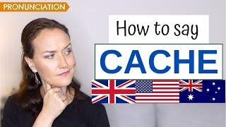 How to Pronounce CACHE and CACHET in English American British & Australian Pronunciation