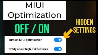 MIUI Optimization OFFON Hidden Settings