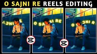 Behind Lyrics Video Editing In Capcut  O Sajni Re Reels Editing  Capcut Video Editing  O Sajni Re