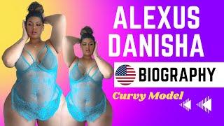 Biography alexus danisha curvy model