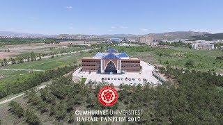 CUMHURİYET ÜNİVERSİTESİ BAHAR TANITIM 2017 Sivas Cumhuriyet Üniversitesi