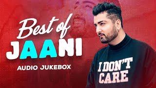 Best of Jaani  Audio Jukebox  Latest Punjabi Songs 2020  Speed Records