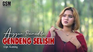 Dj-Remix Gendeng Selisih - Anggun Pramudita I Official Music Video