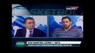 BASKETBOL AKTÜEL DOĞUŞ BALBAY 25 KASIM 2013 2  BÖLÜM -  İBRAHİM DEMİR