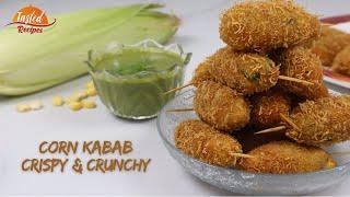 Crispy Corn Kebabs  Veg Starters Indian Recipe by TastedRecipes