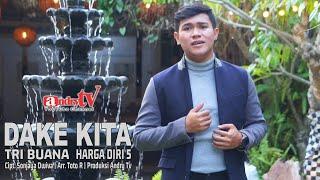 DAKE KITA - TRI BUANA - OFFICIAL VIDEO MUSIK ANDRY TV