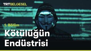 Kötülüğün Endüstrisi  Karanlık Ağ Dark Web  TRT Belgesel