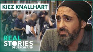 Gesetzloses Leben in Berlin Neukölln?  Kiez Knallhart  Real Stories Deutschland